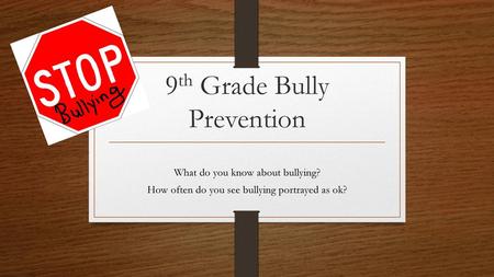 9th Grade Bully Prevention