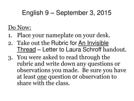 English 9 – September 3, 2015 Do Now: