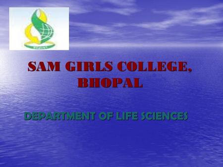 SAM GIRLS COLLEGE, BHOPAL