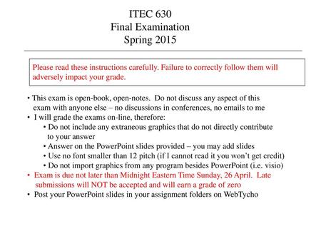 ITEC 630 Final Examination Spring 2015