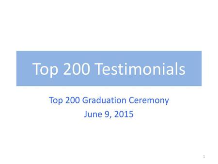 Top 200 Graduation Ceremony June 9, 2015