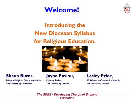 Welcome! Introducing the New Diocesan Syllabus