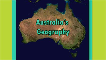 Australia’s Geography.