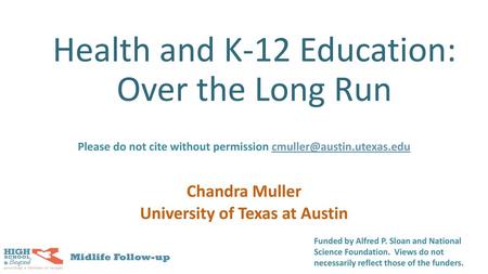 Health and K-12 Education: Over the Long Run