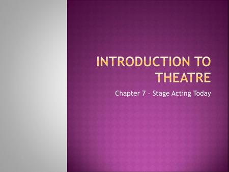 Introduction to Theatre