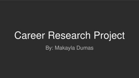 Career Research Project