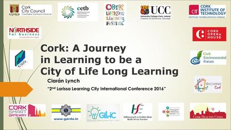 Cork: A Journey in Learning to be a City of Life Long Learning