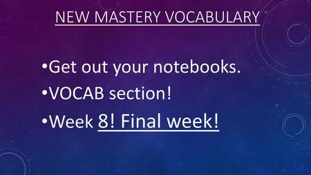 New Mastery Vocabulary