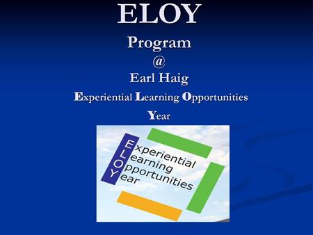 ELOY Earl Haig Experiential Learning Opportunities Year