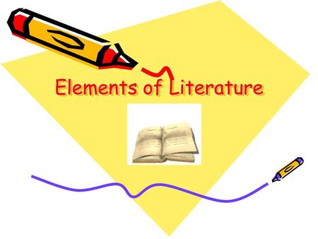 Elements of Literature