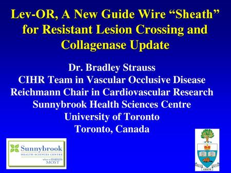 Dr. Bradley Strauss CIHR Team in Vascular Occlusive Disease