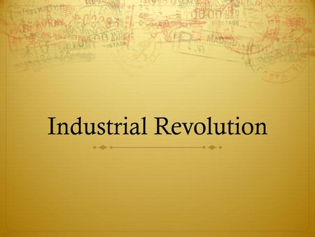 Industrial Revolution