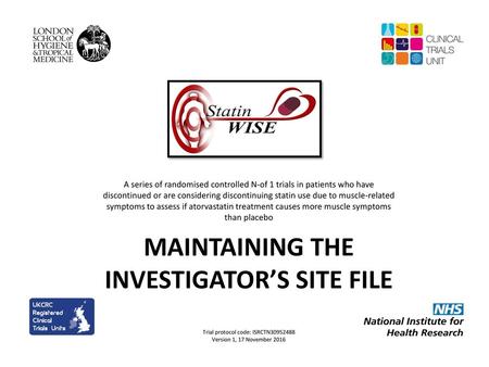 MAINTAINING THE INVESTIGATOR’S SITE FILE