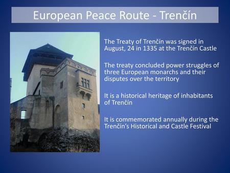 European Peace Route - Trenčín