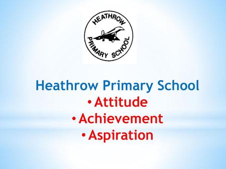 Heathrow Primary School