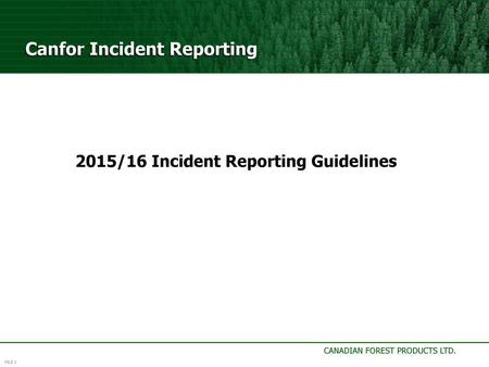 Canfor Incident Reporting