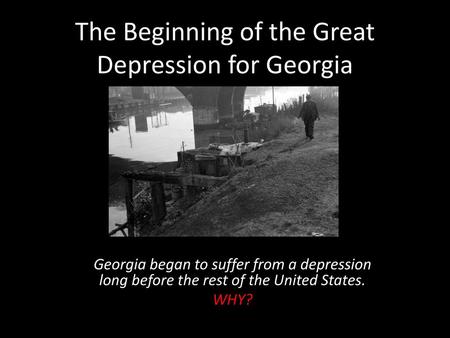 The Beginning of the Great Depression for Georgia