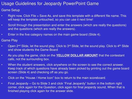 Usage Guidelines for Jeopardy PowerPoint Game