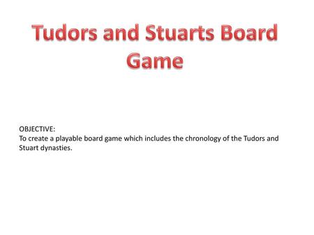 Tudors and Stuarts Board Game