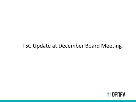 TSC Update at December Board Meeting