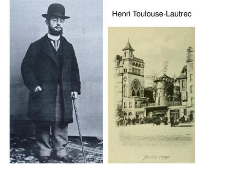 Henri Toulouse-Lautrec