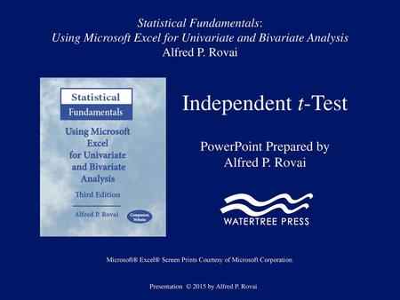 Independent t-Test PowerPoint Prepared by Alfred P. Rovai