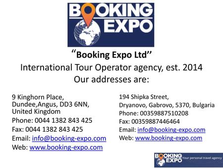 “Booking Expo Ltd’’ International Tour Operator agency, est