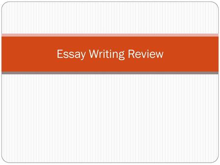 Essay Writing Review.