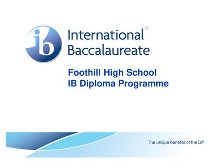 Foothill High School IB Diploma Programme