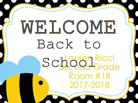 Lauren Ricci Second Grade Room #18 2017-2018.