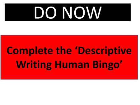 Complete the ‘Descriptive Writing Human Bingo’