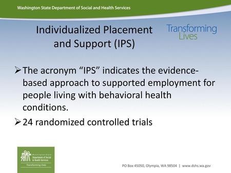 Individualized Placement and Support (IPS)