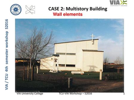 CASE 2: Multistory Building