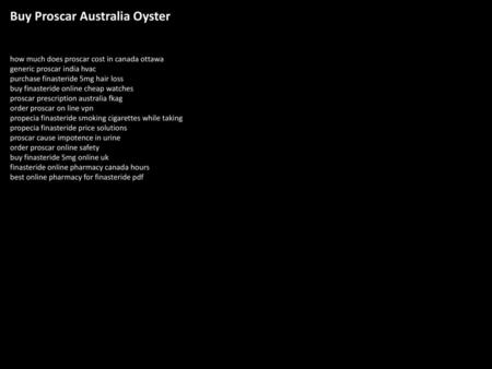 Buy Proscar Australia Oyster