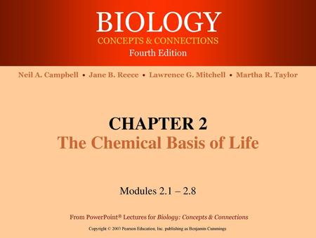 CHAPTER 2 The Chemical Basis of Life