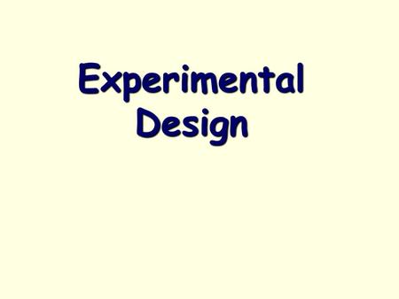 Experimental Design.