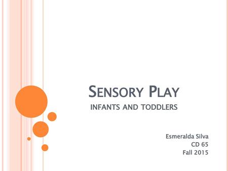 Sensory Play infants and toddlers