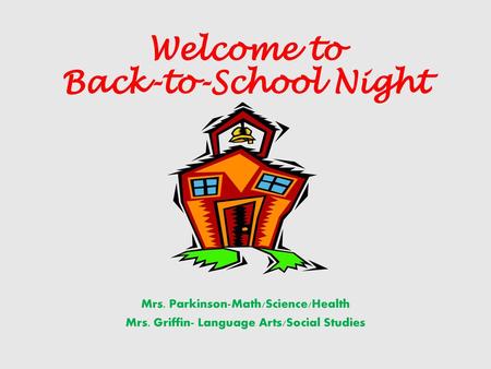 Welcome to Back-to-School Night