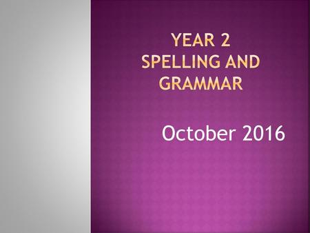 Year 2 Spelling and grammar