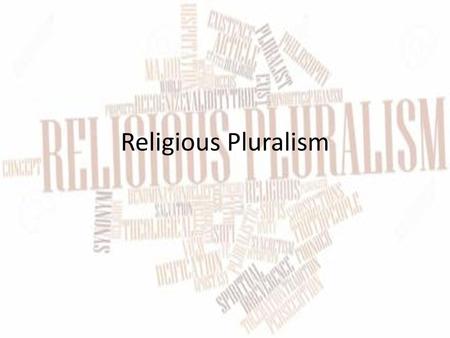 Religious Pluralism.