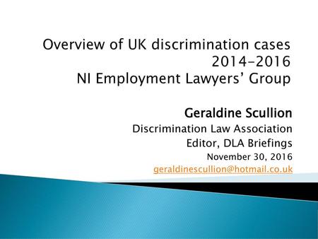 Overview of UK discrimination cases NI Employment Lawyers’ Group