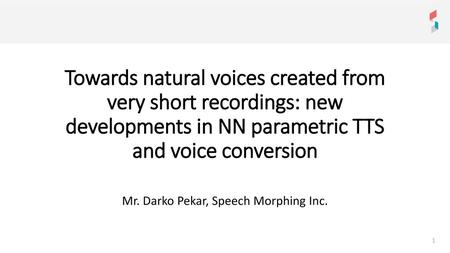 Mr. Darko Pekar, Speech Morphing Inc.