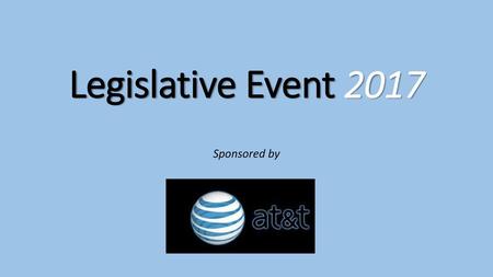 Legislative Event 2017 Sponsored by.