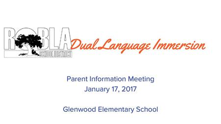 Parent Information Meeting January 17, 2017 Glenwood Elementary School