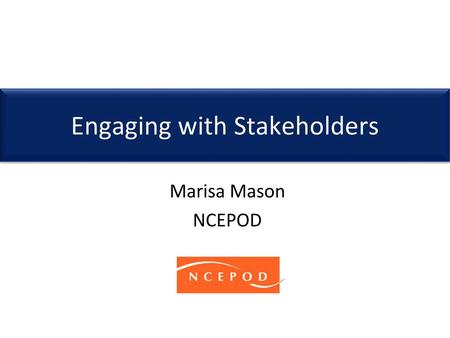 Engaging with Stakeholders