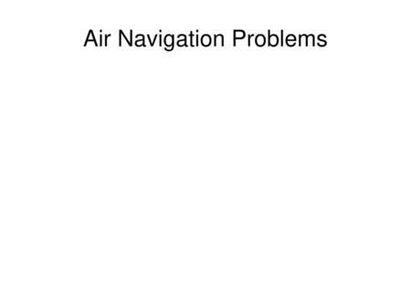 Air Navigation Problems