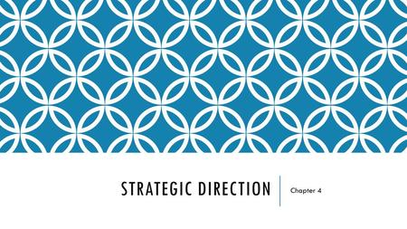 Strategic direction Chapter 4.