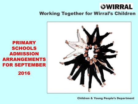 PRIMARY SCHOOLS ADMISSION ARRANGEMENTS FOR SEPTEMBER