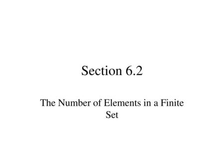 The Number of Elements in a Finite Set