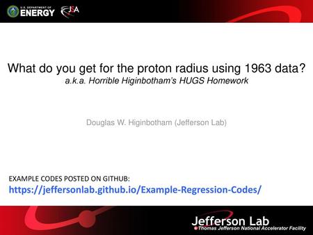 Douglas W. Higinbotham (Jefferson Lab)